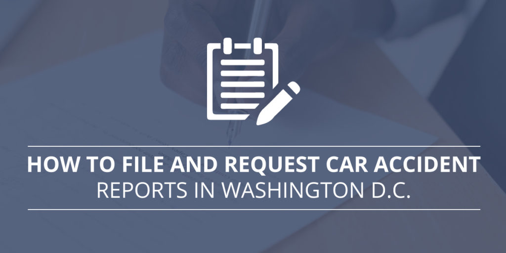 How to File and Request a Car Accident Report in Washington D.C.