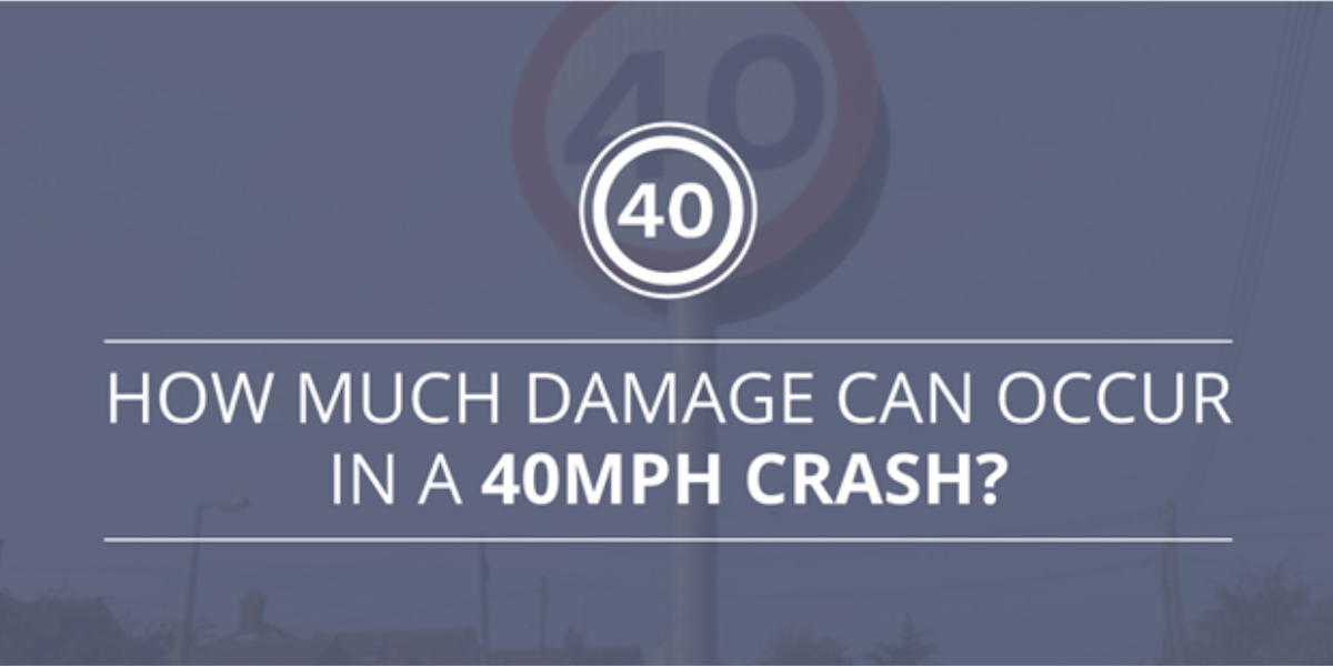 How Much Damage Can Occur in a 40mph Crash?
